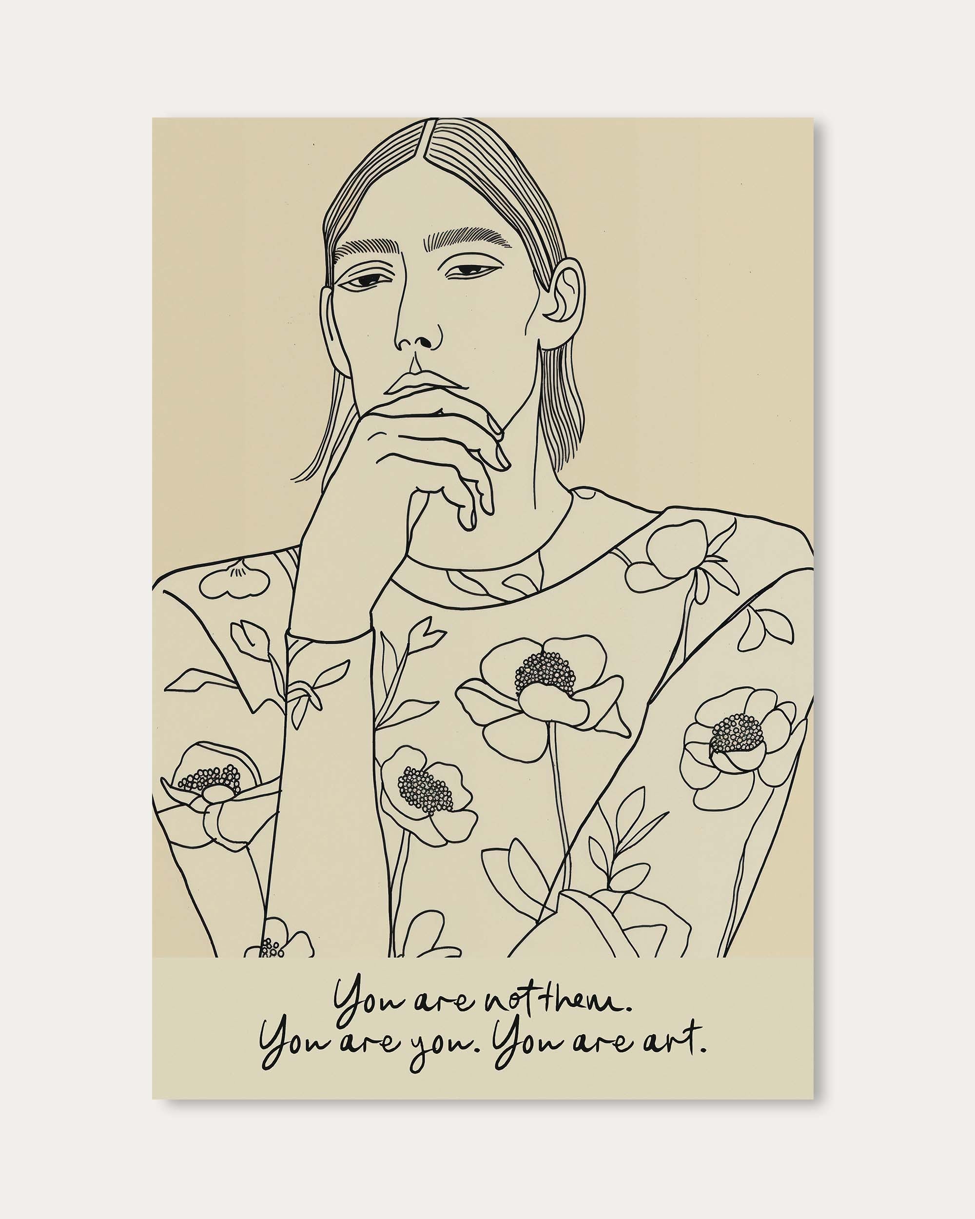 You Are You Art Print