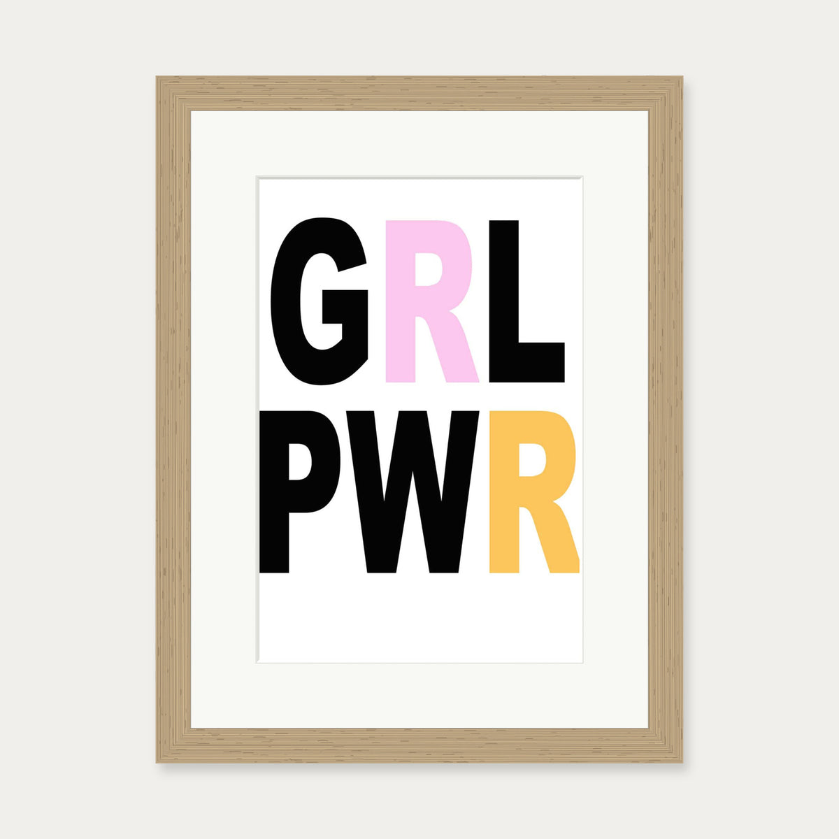Girl Power GRL PWR Art Print — 30 x 40 cm — Oak Frame