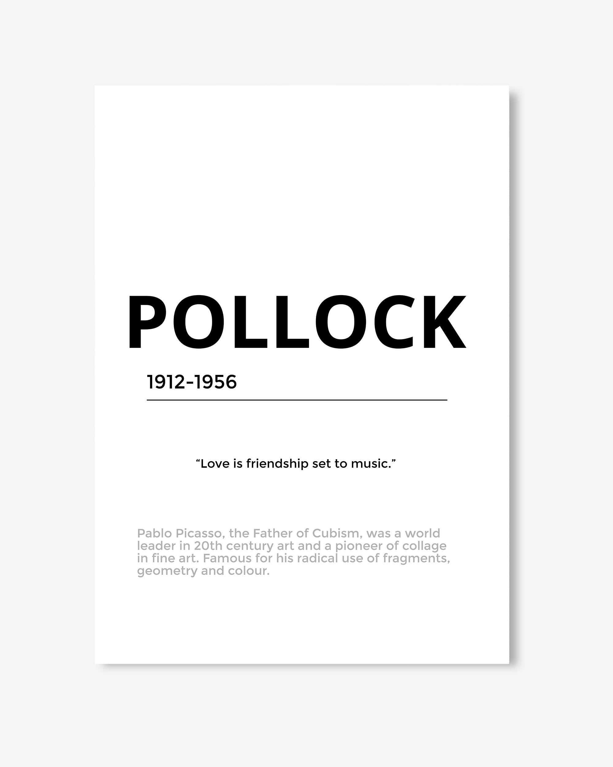 Poster with text about Pollock and a quote by Pablo Picasso on a white background