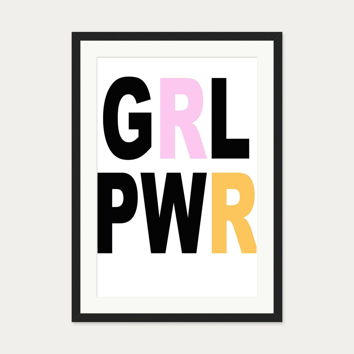 Girl Power GRL PWR Art Print — 50 x 70 cm — Black Frame