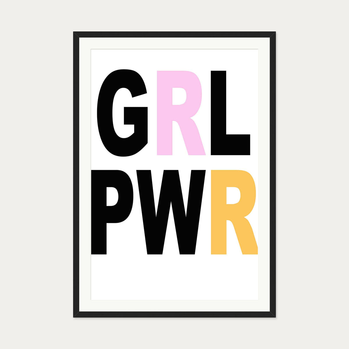 Girl Power GRL PWR Art Print — 70 x 100 cm — Black Frame