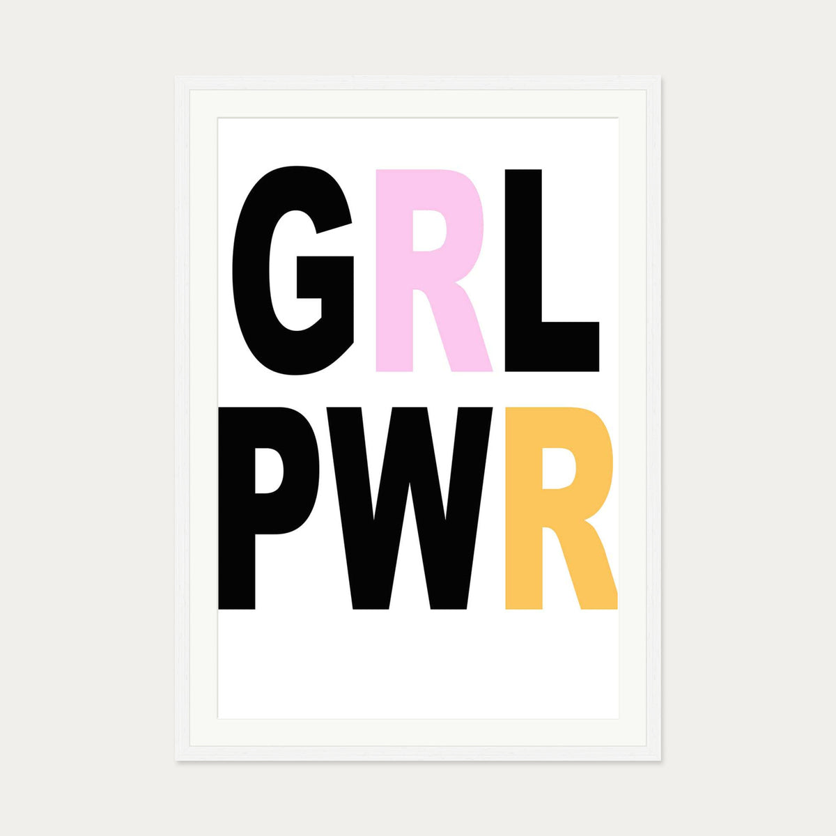 Girl Power GRL PWR Art Print — 70 x 100 cm — White Frame